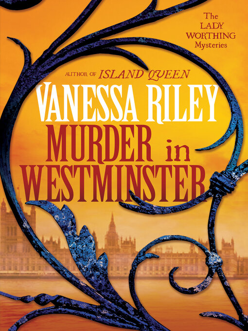 Title details for Murder in Westminster by Vanessa Riley - Available